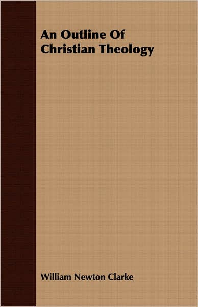 An Outline Of Christian Theology