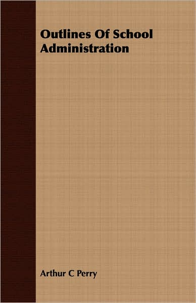 Outlines Of School Administration