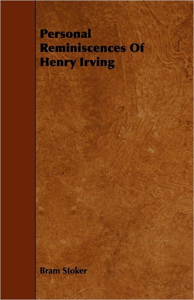 Personal Reminiscences Of Henry Irving