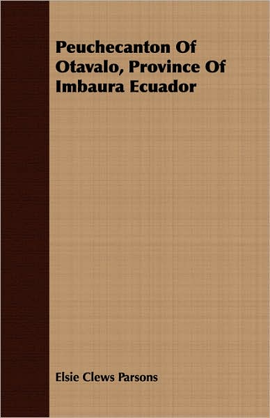Peuchecanton of Otavalo, Province of Imbaura Ecuador