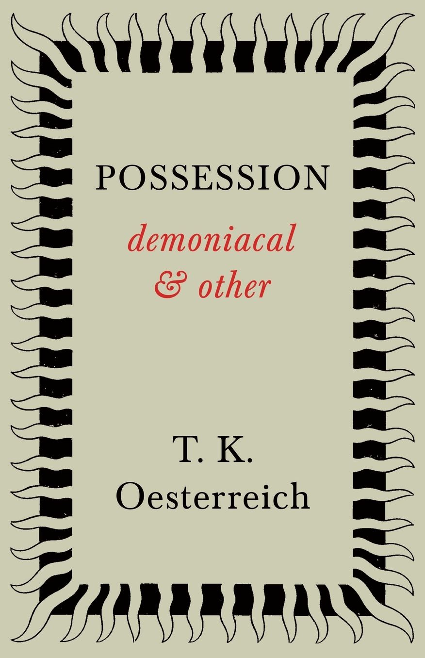Possession - Demoniacal And Other