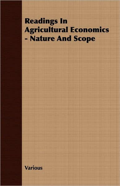 Readings in Agricultural Economics - Nature and Scope