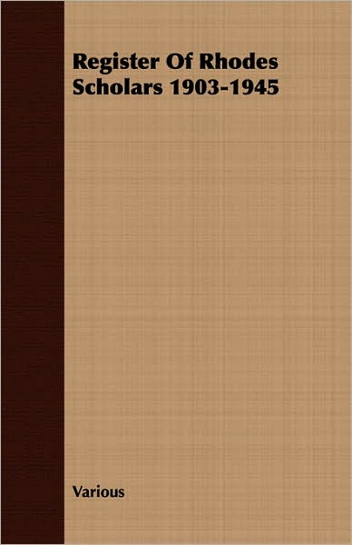 Register of Rhodes Scholars 1903-1945