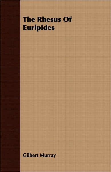 The Rhesus Of Euripides