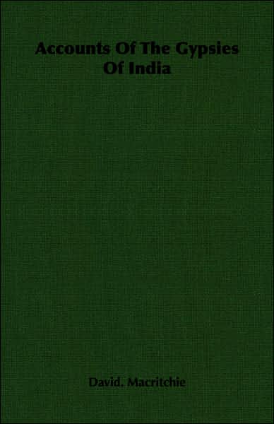 Accounts of the Gypsies of India