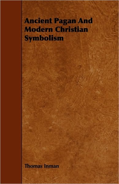 Ancient Pagan And Modern Christian Symbolism
