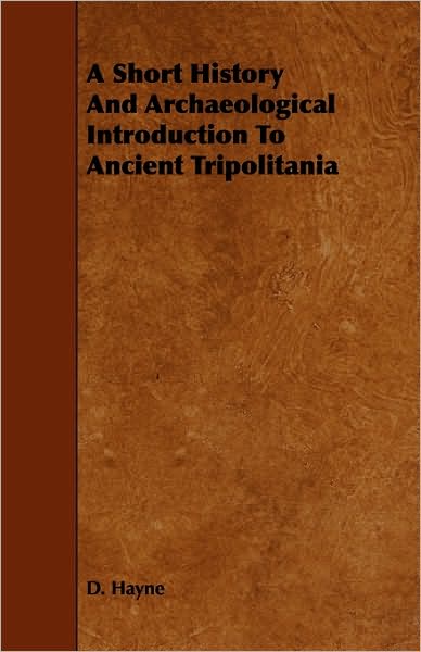 A Short History And Archaeological Introduction To Ancient Tripolitania