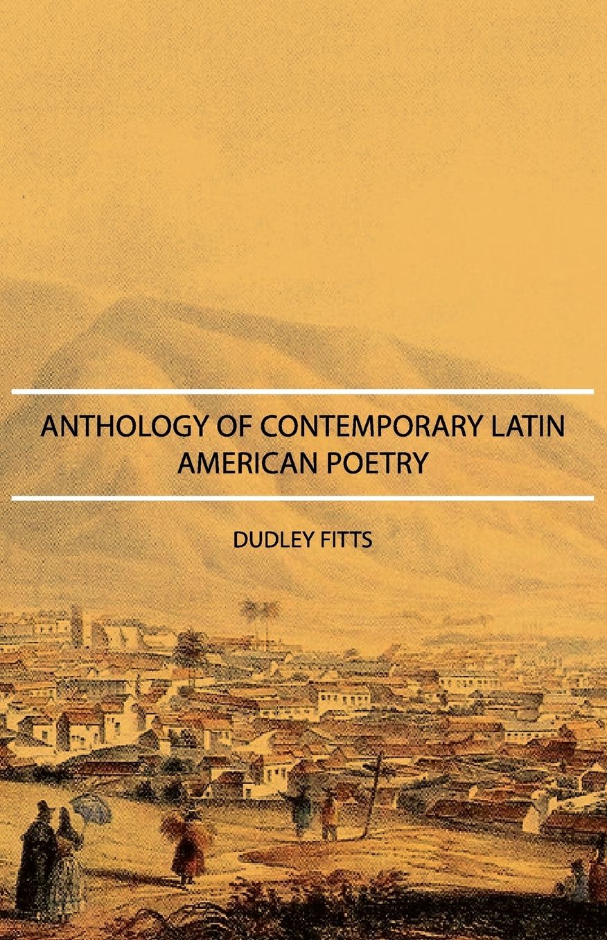 Anthology Of Contemporary Latin American Poetry