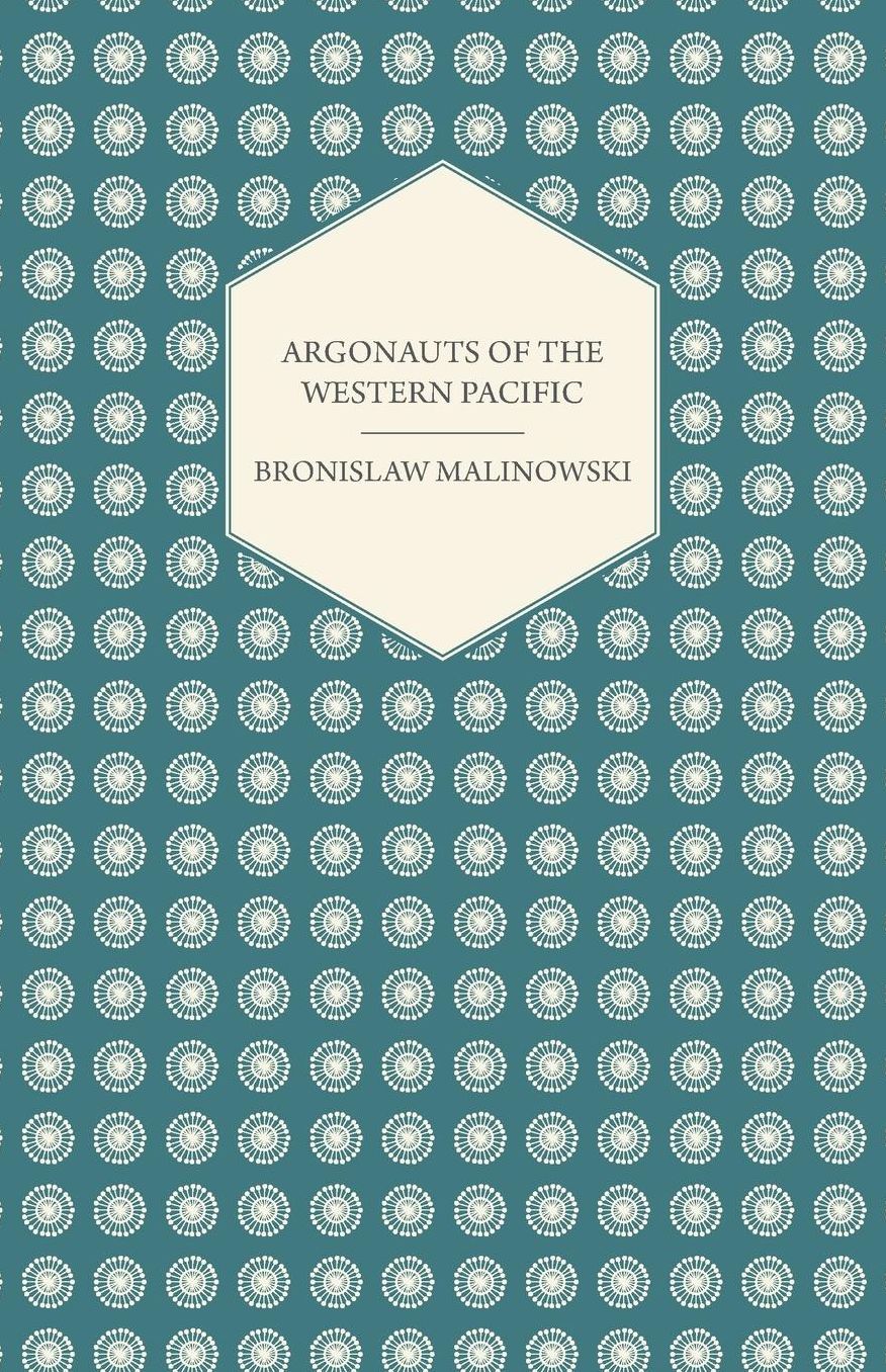 Argonauts Of The Western Pacific