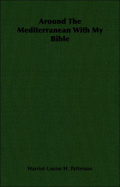 Around the Mediterranean with My Bible