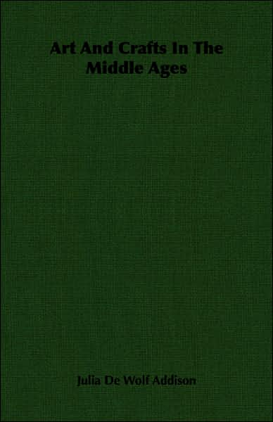 Art and Crafts in the Middle Ages