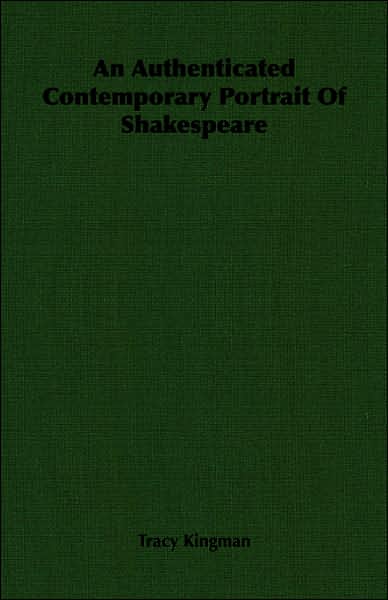 Authenticated Contemporary Portrait of Shakespeare