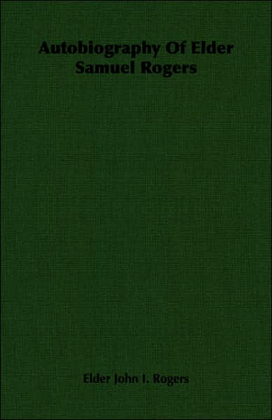 Autobiography of Elder Samuel Rogers