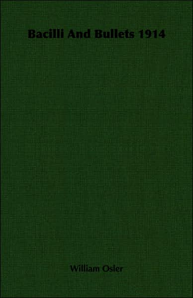 Bacilli and Bullets 1914