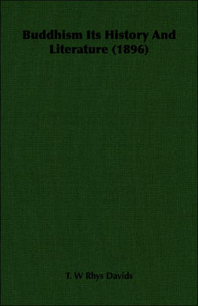 Buddhism Its History and Literature (1896)