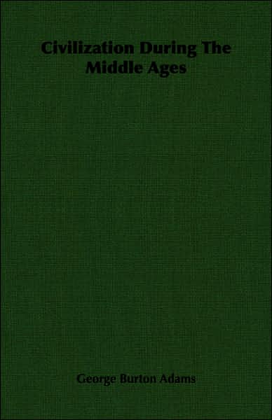 Civilization during the Middle Ages