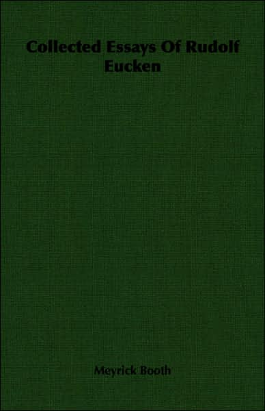 Collected Essays of Rudolf Eucken