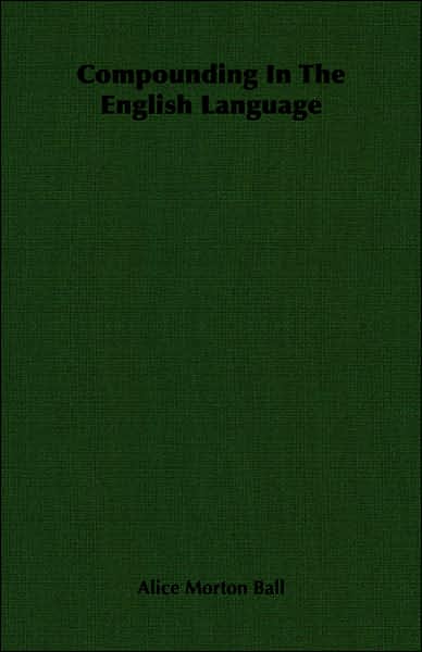 Compounding in the English Language