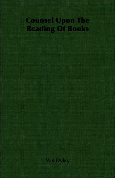 Counsel Upon the Reading of Books