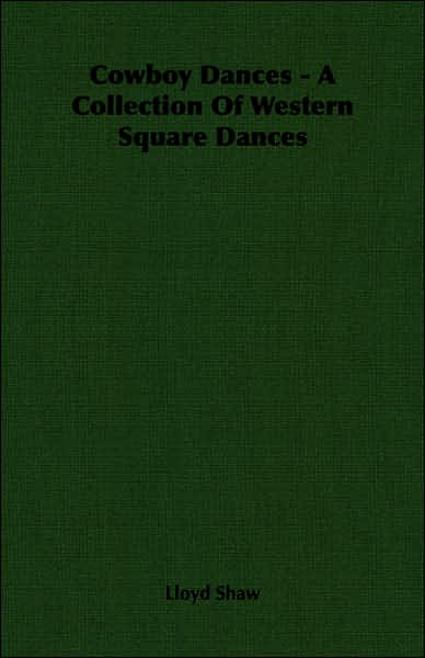 Cowboy Dances - A Collection of Western Square Dances