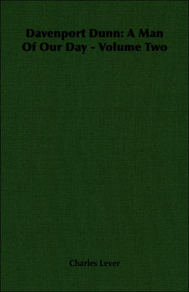 Davenport Dunn: A Man of Our Day - Volume Two