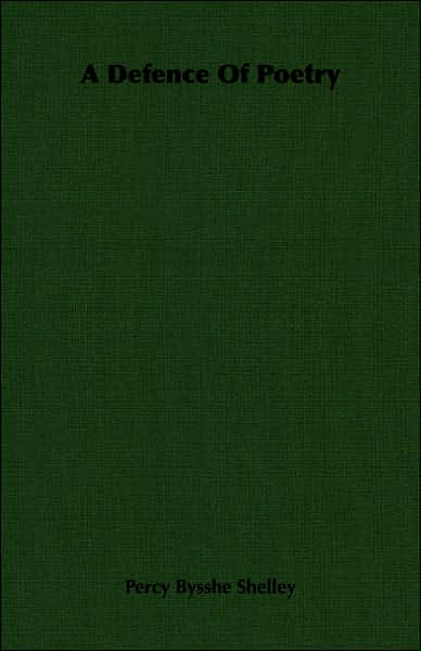A Defence Of Poetry