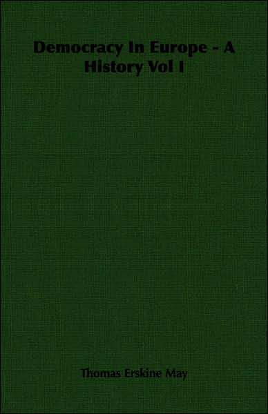 Democracy in Europe - a History