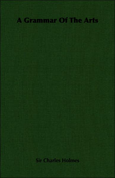 A Grammar of the Arts