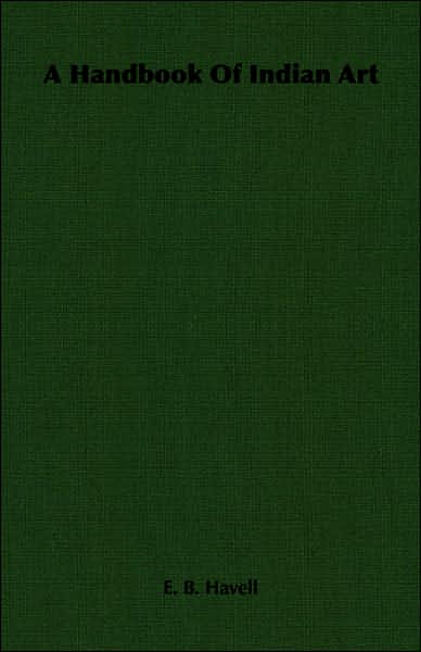 A Handbook of Indian Art