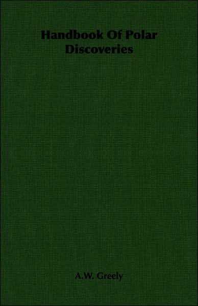 Handbook of Polar Discoveries