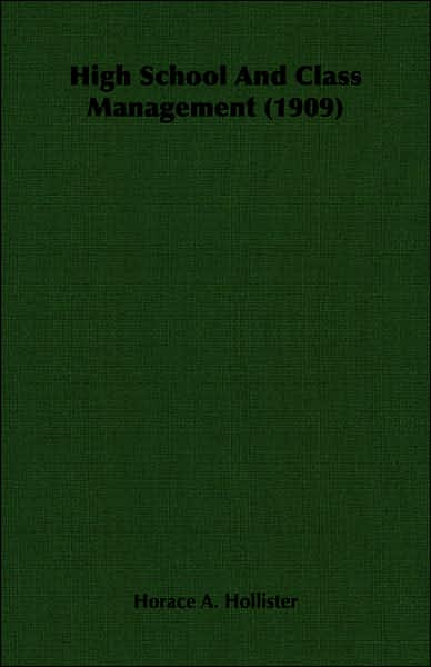 High School And Class Management (1909)