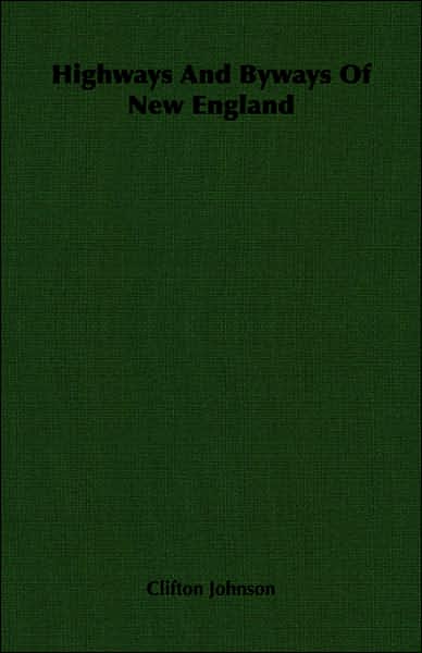 Highways And Byways Of New England