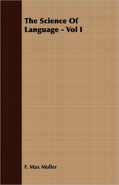 The Science Of Language - Vol I