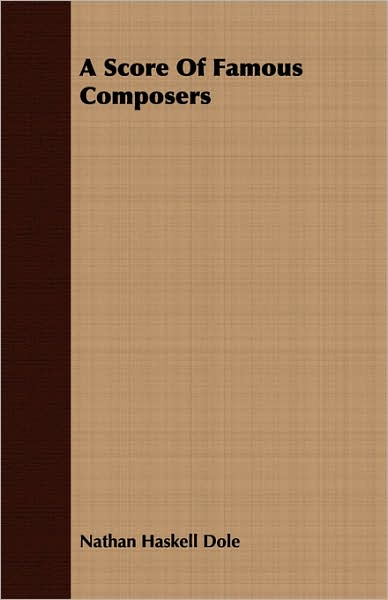 A Score Of Famous Composers