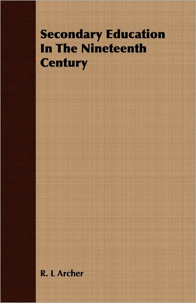 Secondary Education in the Nineteenth Century
