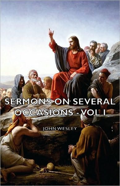 Sermons On Several Occasions - Vol I