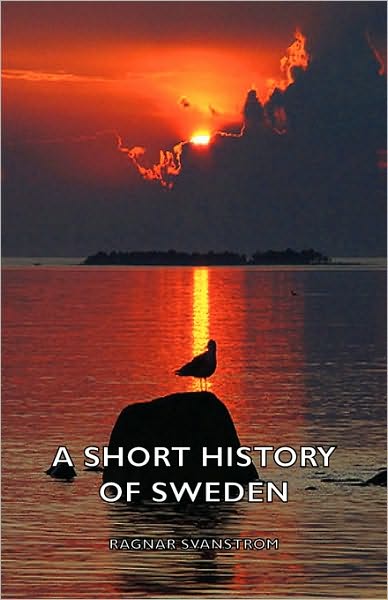 A Short History Of Sweden