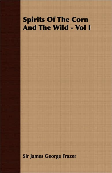 Spirits of the Corn and the Wild -