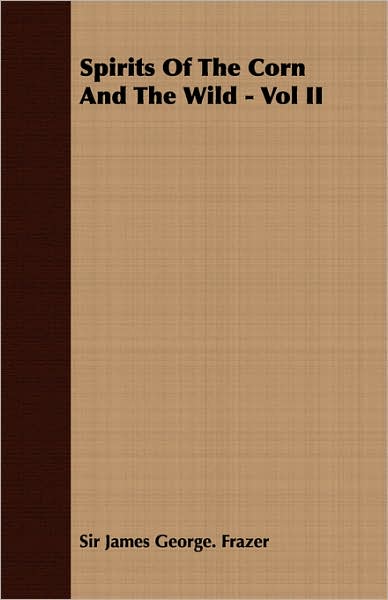 Spirits of the Corn and the Wild -