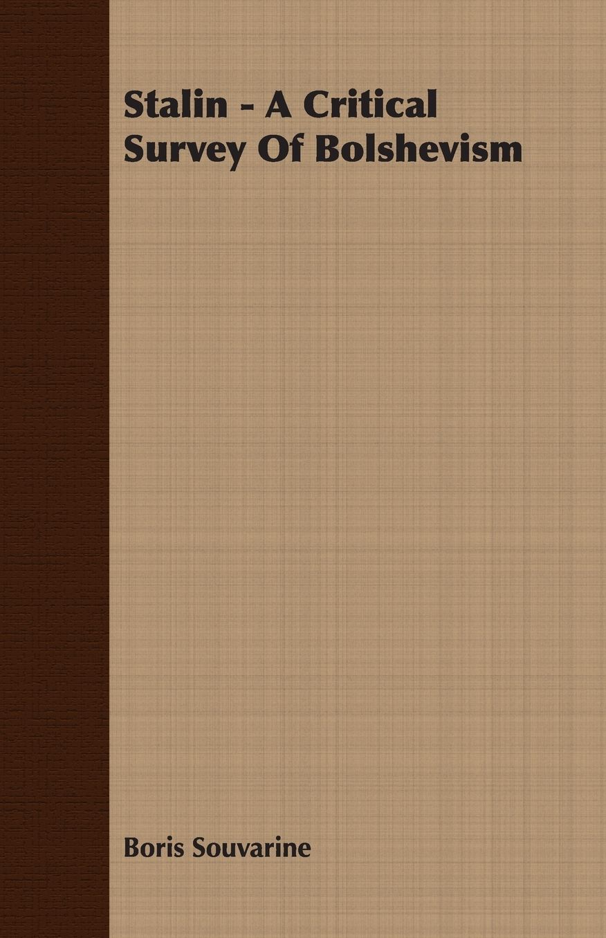 Stalin - a Critical Survey of Bolshevism