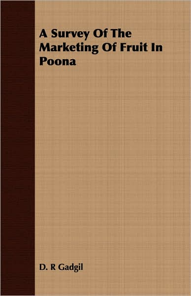 A Survey Of The Marketing Of Fruit In Poona