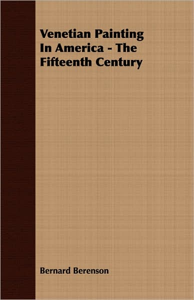 Venetian Painting in America - the Fifteenth Century