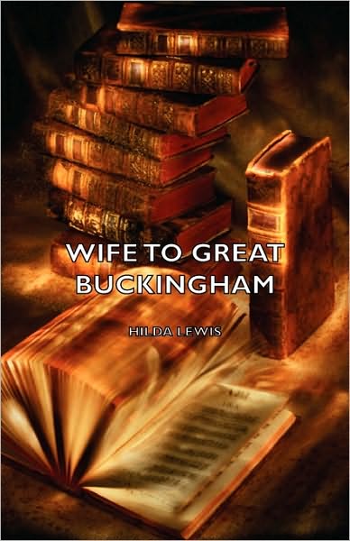 Wife To Great Buckingham