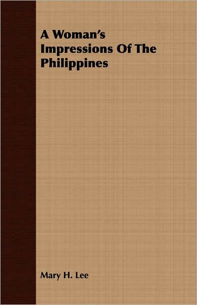A Woman's Impressions Of The Philippines