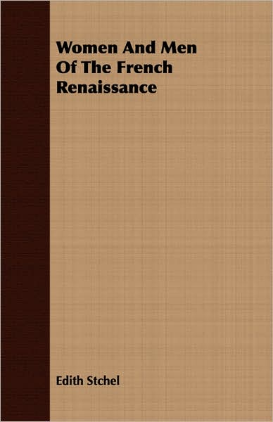 Women and Men of the French Renaissance