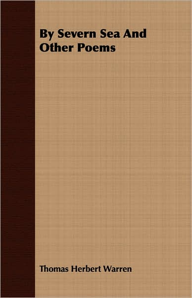 By Severn Sea and Other Poems
