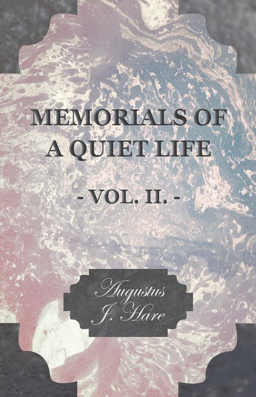 Memorials of a Quiet Life -