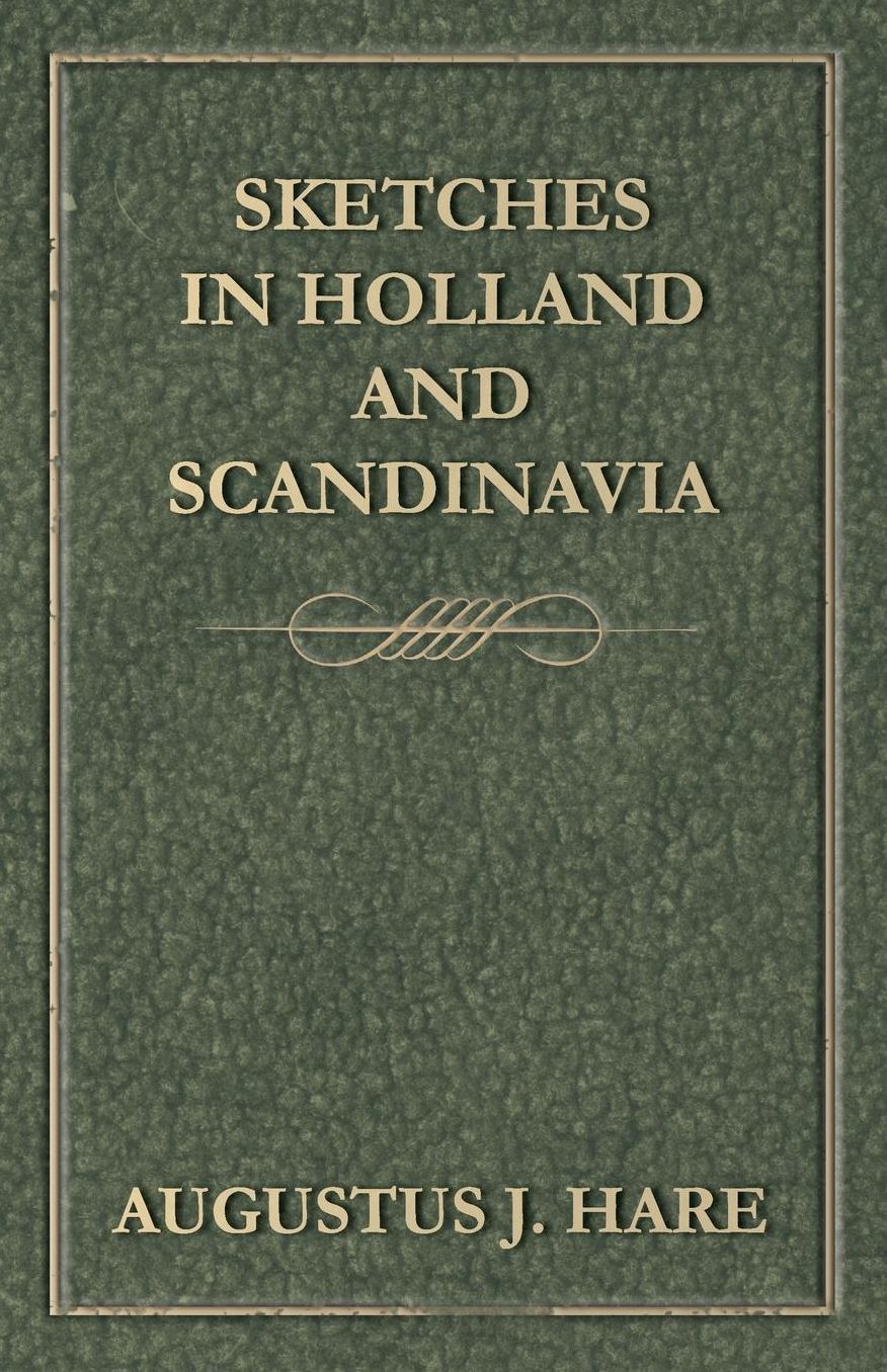 Sketches In Holland And Scandinavia