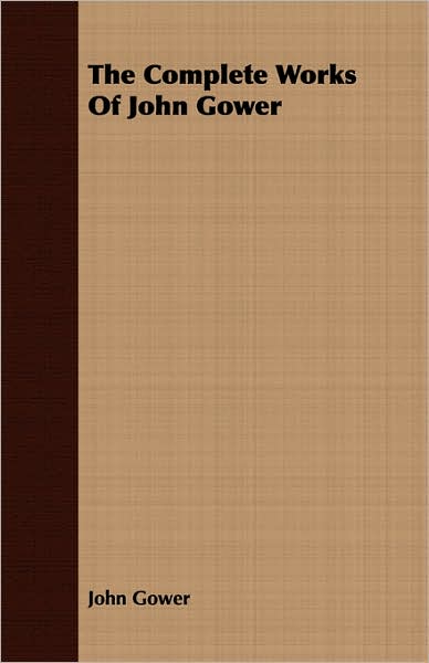 Complete Works of John Gower