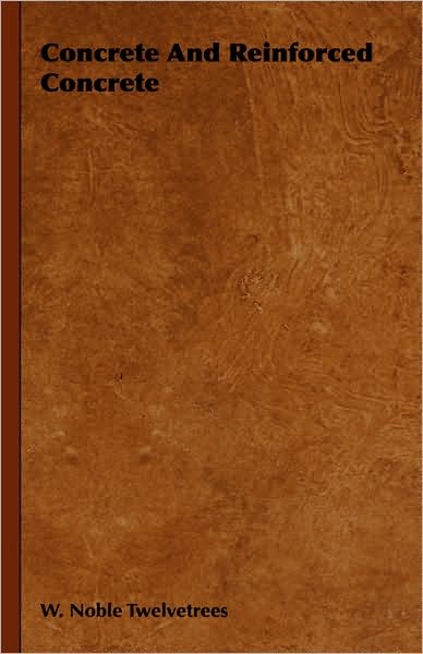 Concrete and Reinforced Concrete